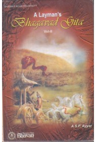 A Layman's Bhagavad Gita - vol 2