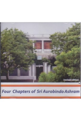 Four Chapters of Sri Aurobindo Ashram