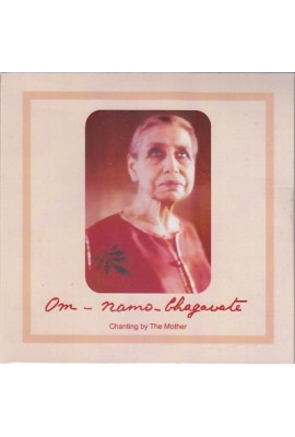 Om Namo Bhagavate - Chanting by The Divine Mother