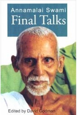 Annamalai Swami: Final Talks