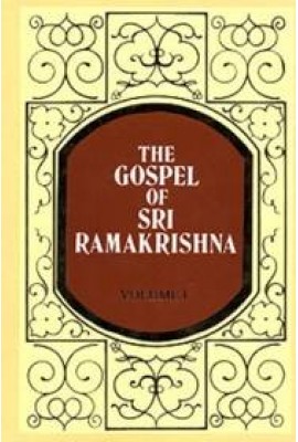 The Gospel of Sri Ramakrishna: (Vol.1)