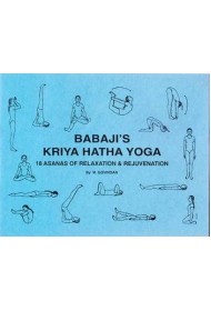 Babaji's Kriya Hatha Yoga: 18 Postures of Relaxation - 8th edition (Eng)