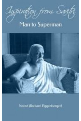 Inspiration from Savitri (Man to Superman)