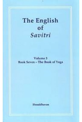 The English of Savitri - Vol 3 (HB)