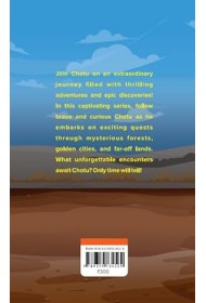 The Time Travelling Adventures of Chotu: Book I - The legacy of Rama