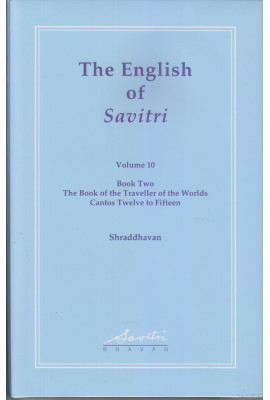 The English of Savitri - Vol 10 (HB)