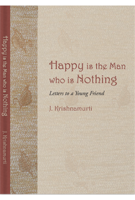 Happy Is the Man who is Nothing