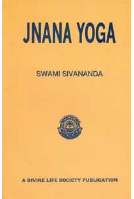 Jnana Yoga - Swami Sivananda