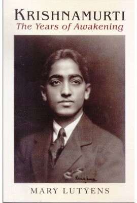 Krishnamurti – The Years of Awakening