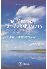 The Message of Mahabharata - The Nation’s Magnum Opus