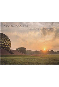 MATRIMANDIR: MOMENTS IN ETERNITY