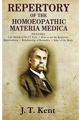 Repertory Of The Homeopathic Materia Medica - JAMES TYLER KENT