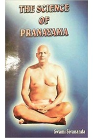 Science of Pranayama Science of Pranayama