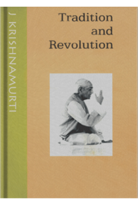 Tradition and  Revolution 