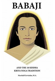 Babaji And The 18 Siddha Kriya Yoga Tradition (Eng)