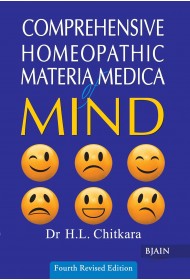 Comprehensive Homoeopathic Materia Medica of Mind - 4th Revised Edition