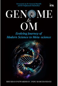 Genome To Om: Evolving Journey Of Modern Science To Meta-Science