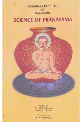 Kumbhaka Paddhati of Raghuvira (Science of Pranayama) 