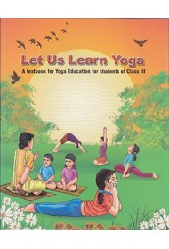 Let Us Learn Yoga - class III