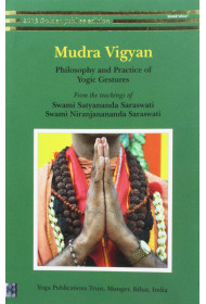 Mudra Vigyan: Philosophy and Practice of Yogic Gestures