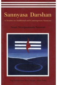 Sannyasa Darshan: A Treatise on Traditional and Contemporary Sannyasa