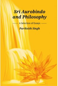 Sri Aurobindo and Philosophy